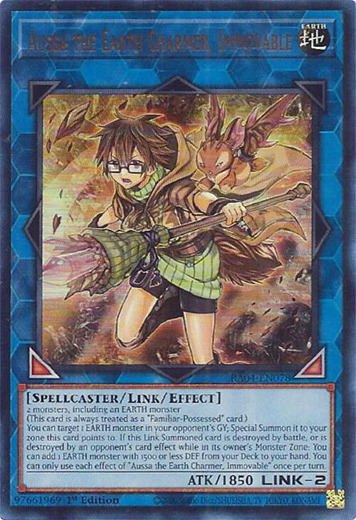 Aussa the Earth Charmer, Immovable (UR)